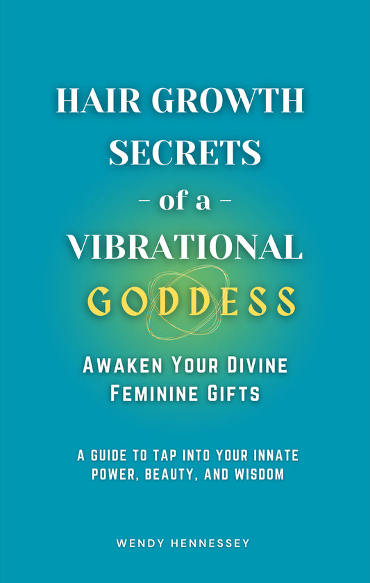 Book cover of 'Hair Growth Secrets of a Vibrational Goddess' with teal background and white text.